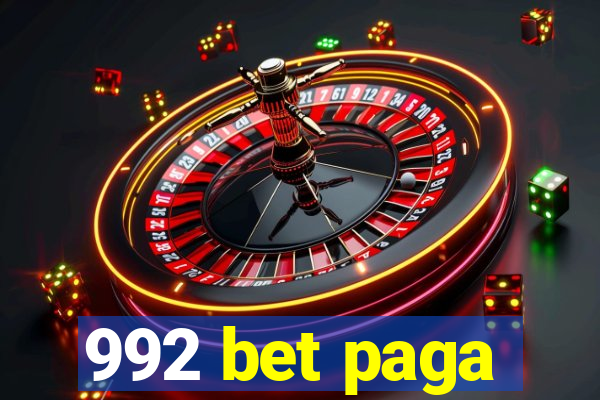 992 bet paga