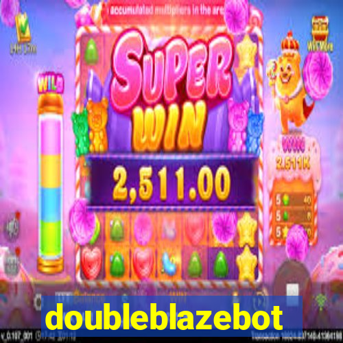 doubleblazebot