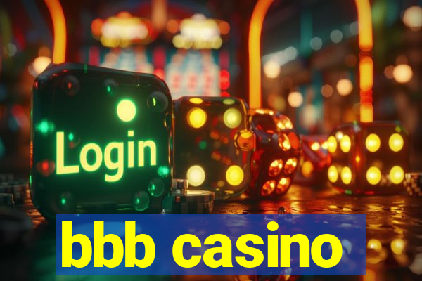 bbb casino