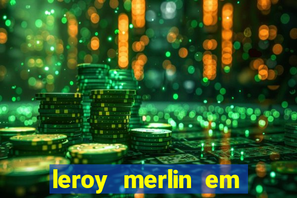 leroy merlin em porto alegre