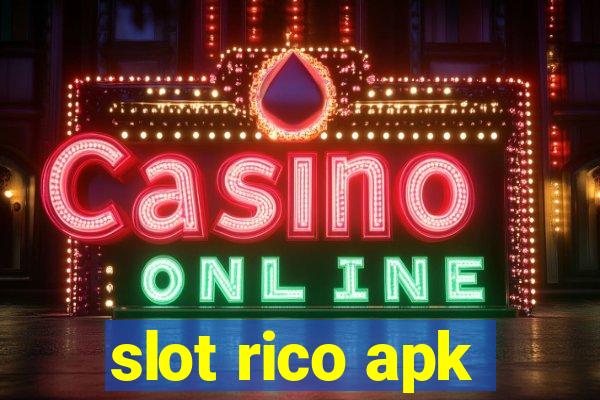 slot rico apk