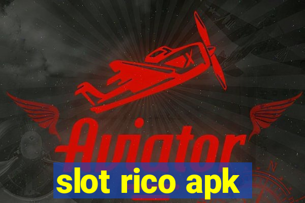 slot rico apk