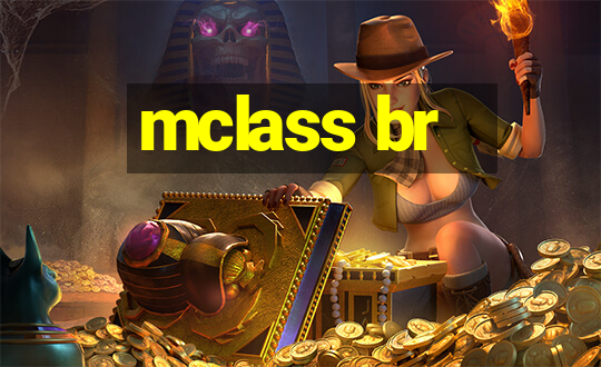 mclass br