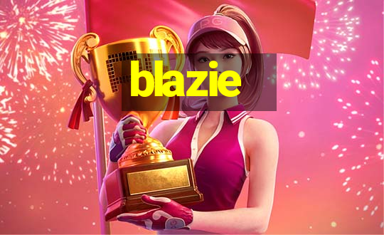 blazie