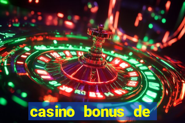 casino bonus de bienvenue ontario dép?t canada