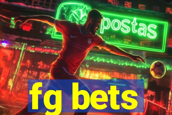 fg bets