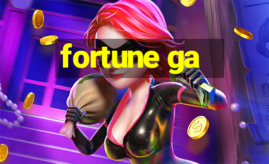 fortune ga