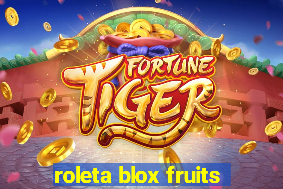 roleta blox fruits