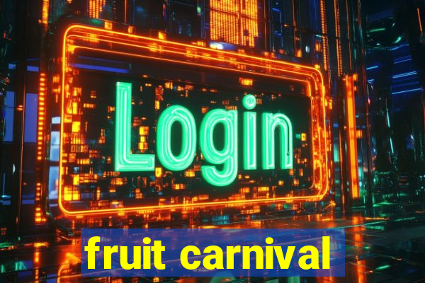 fruit carnival