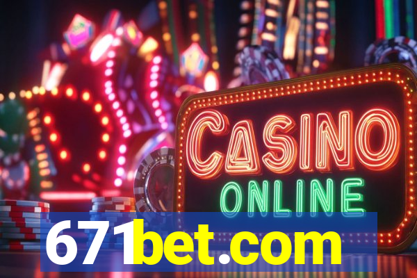 671bet.com