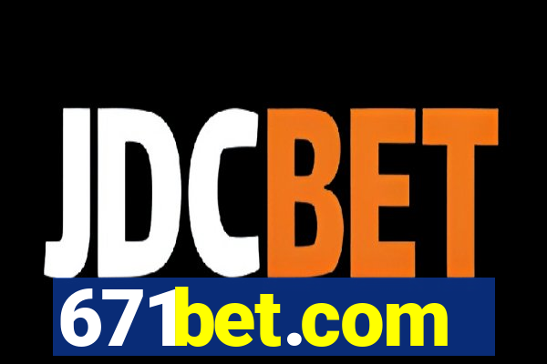 671bet.com