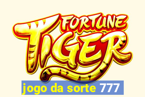 jogo da sorte 777