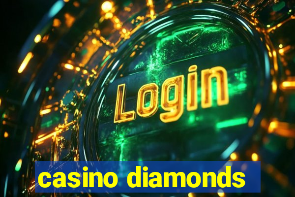 casino diamonds