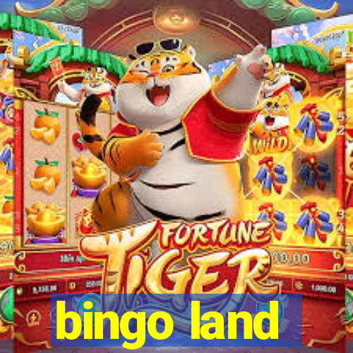 bingo land