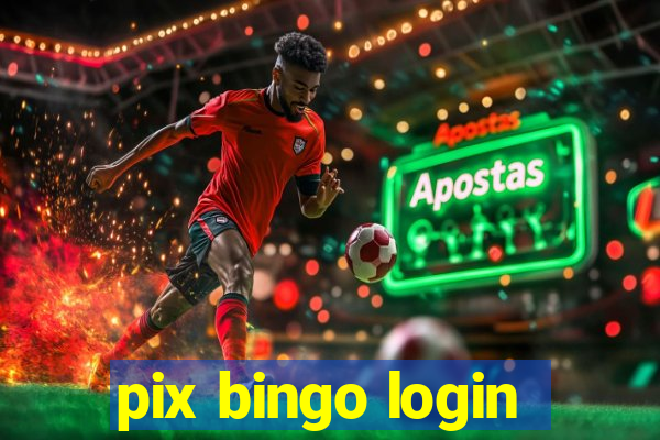 pix bingo login