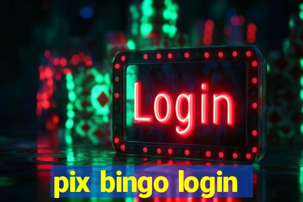 pix bingo login