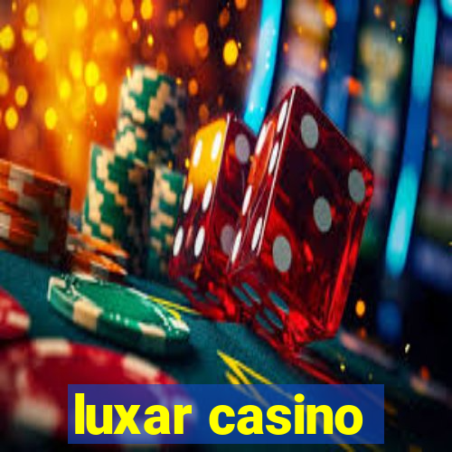 luxar casino