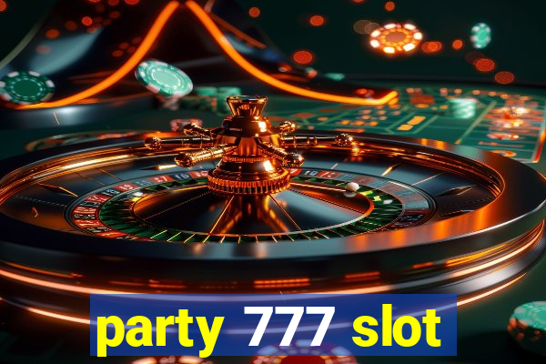 party 777 slot