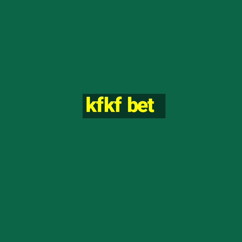 kfkf bet