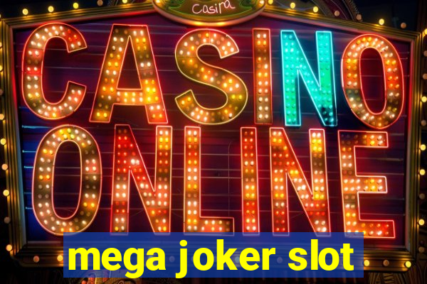 mega joker slot