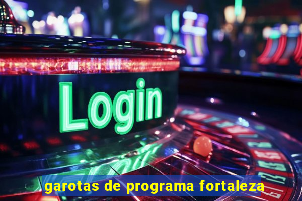 garotas de programa fortaleza