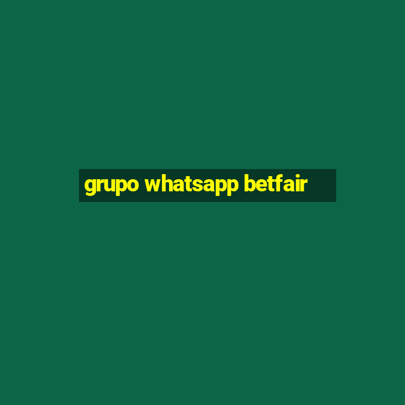 grupo whatsapp betfair