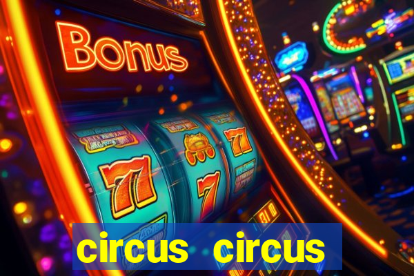 circus circus casino and hotel