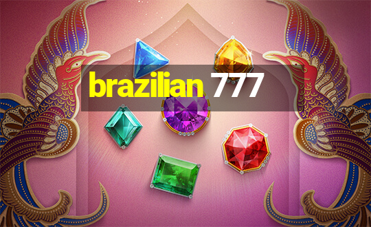 brazilian 777