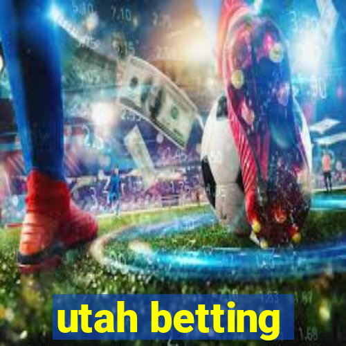 utah betting