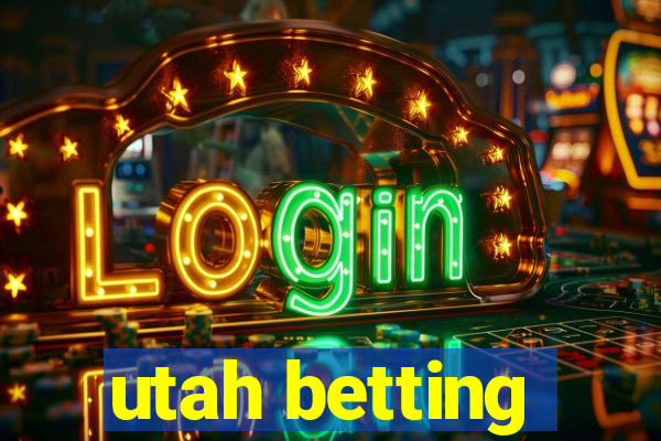 utah betting