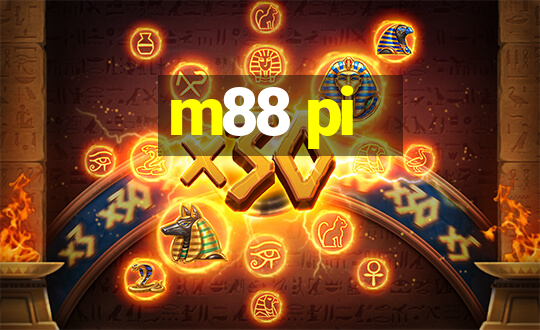 m88 pi