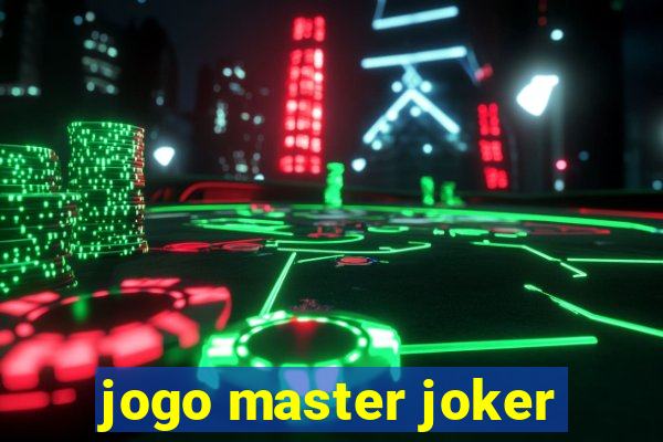 jogo master joker