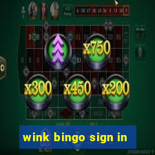 wink bingo sign in