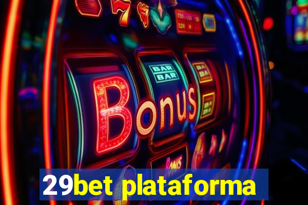 29bet plataforma