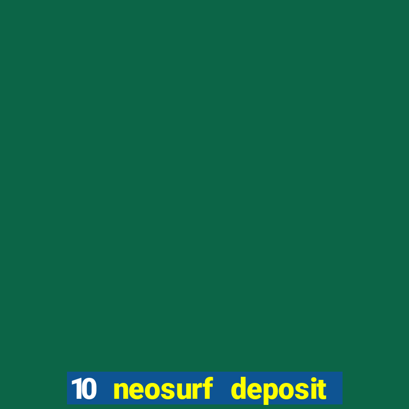 10 neosurf deposit casinos australia