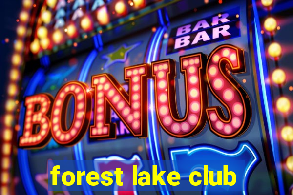 forest lake club