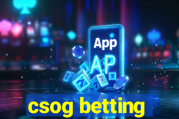 csog betting