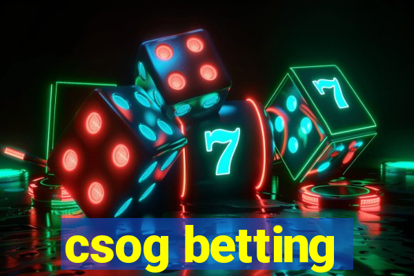 csog betting