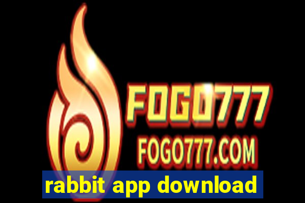 rabbit app download