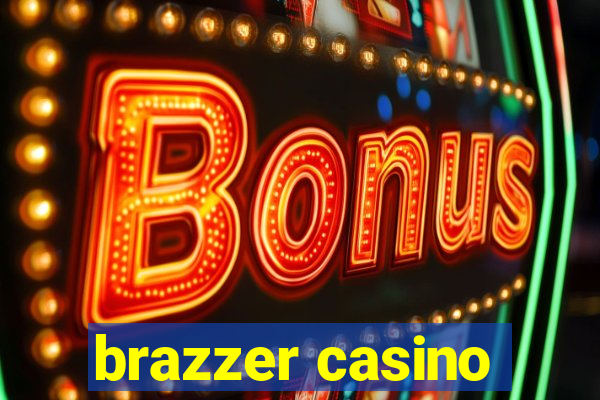 brazzer casino