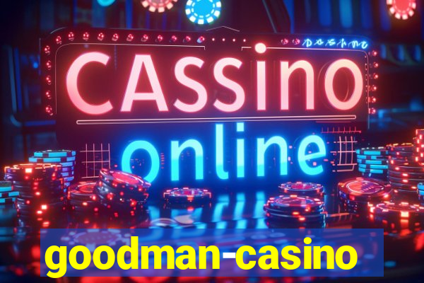 goodman-casino