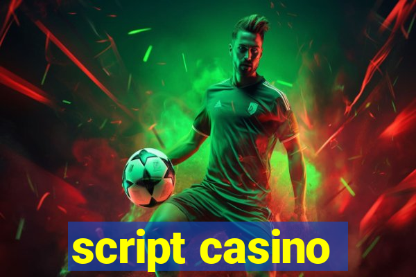 script casino