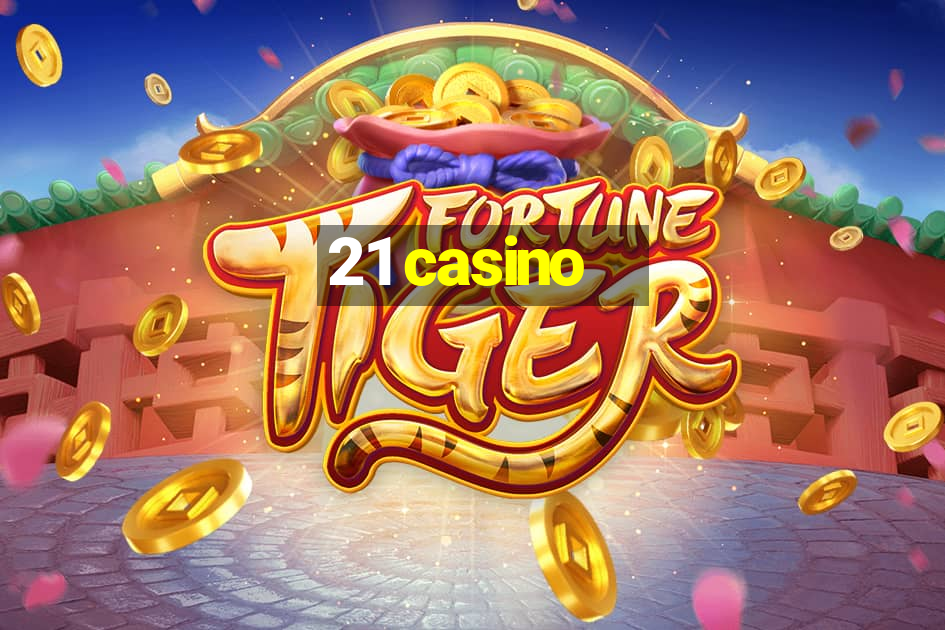 21 casino