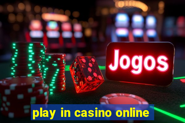 play in casino online