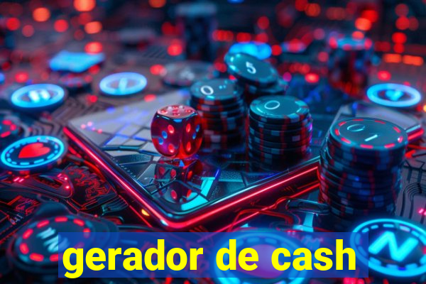 gerador de cash