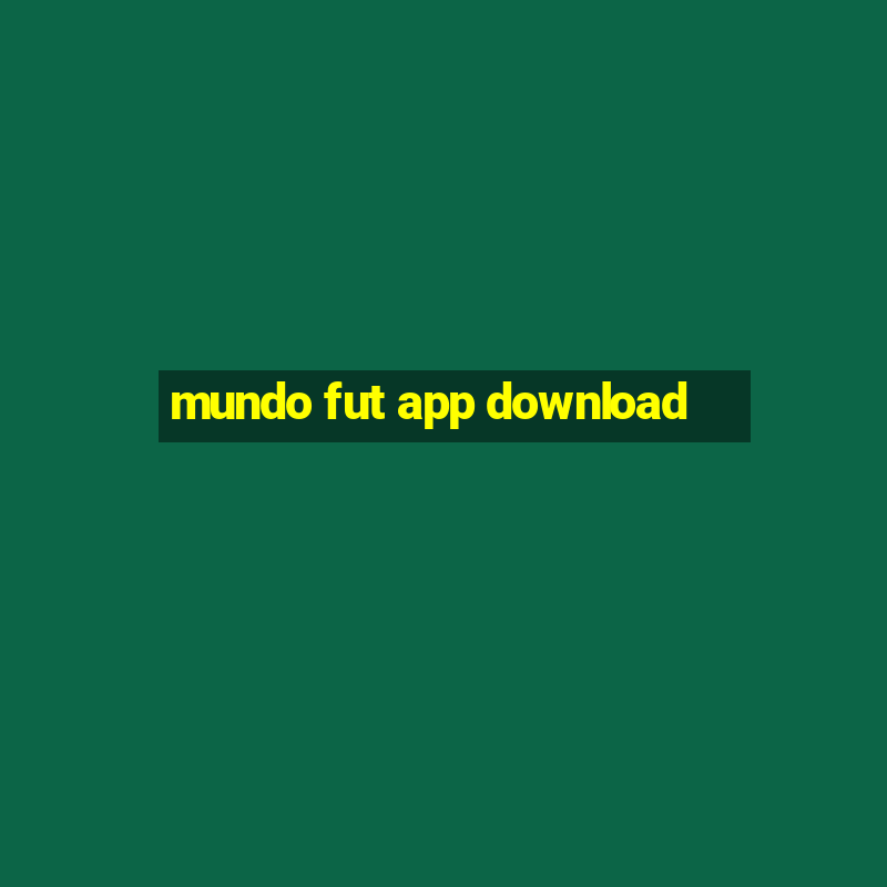 mundo fut app download