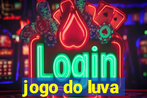 jogo do luva