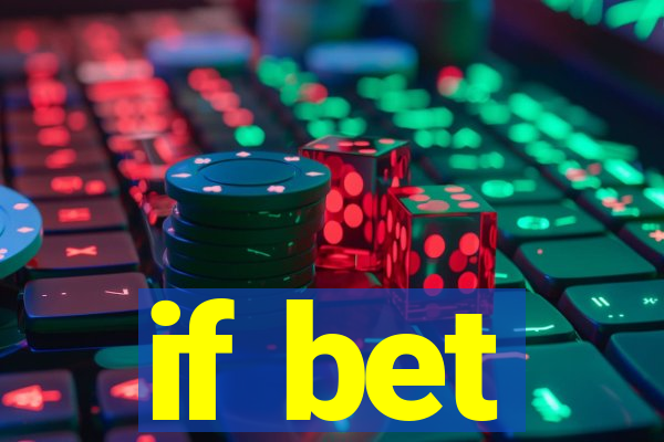 if bet