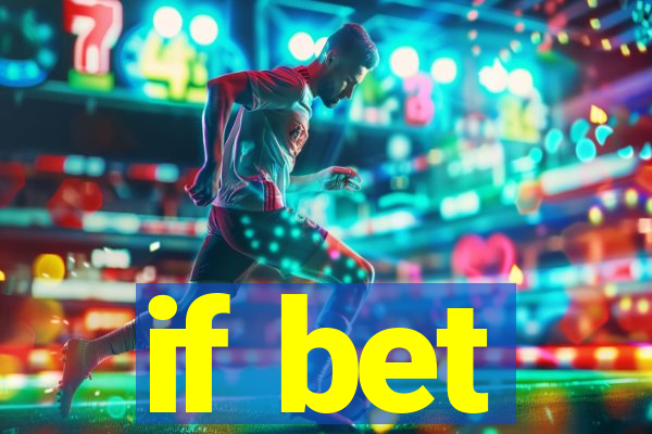 if bet