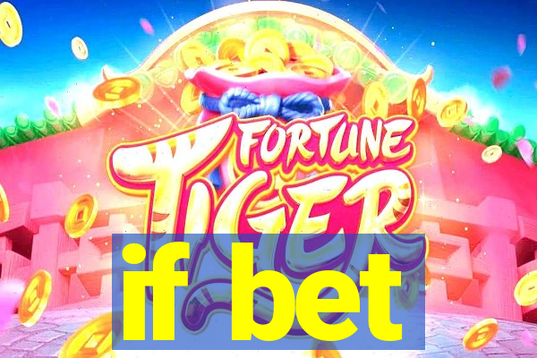 if bet